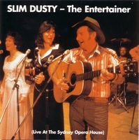 Slim Dusty - The Entertainer - Live At The Sydney Opera House (2CD Set)  Disc 2